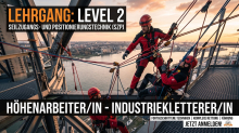 Lehrgang Industriekletterer Level 2 FISAT IRATA Weiterbildung (Level 2 - Seilzugangs- und Positionierungstechnik (SZP) - Höhenarbeiter/in - Industriekletter/in)